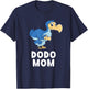 Cute Dodo Bird Mom Dodo Bird Mama Animals Lover T-Shirt - T-Shirt | Navy