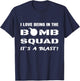 Funny Bomb Squad Joke Explosives Disposal Technician Humor T-Shirt - T-Shirt | Navy