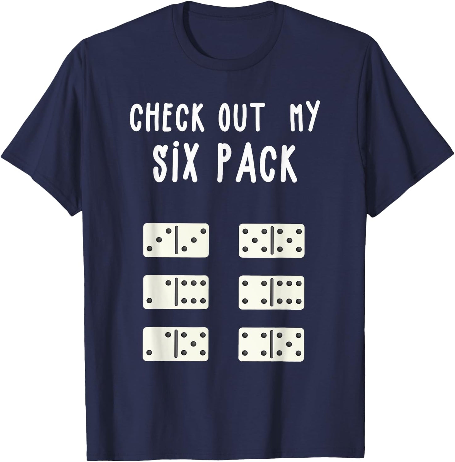 Funny Check out My Six Pack Funny Gift Dominoes Lover T-Shirt - T-Shirt | Navy