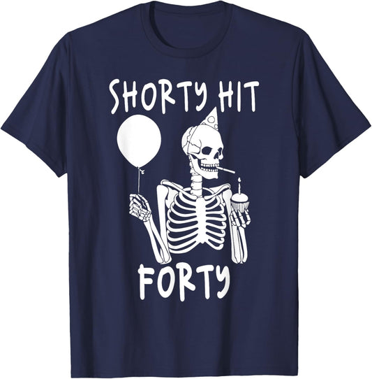 Funny Shorty Hit Forty Turning 40th Birthday Hello Forties T-Shirt - T-Shirt | Navy