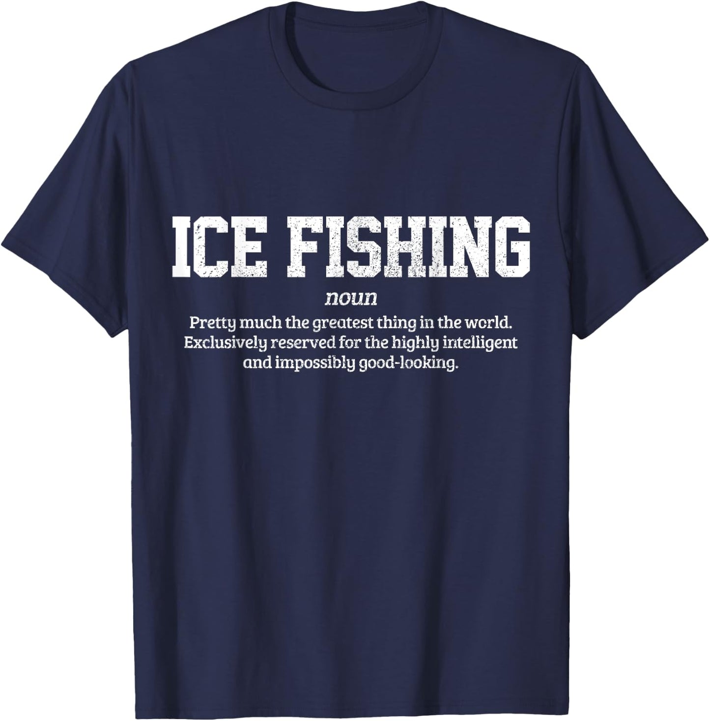 Ice Fishing Apparel & Fisherman Gifts Men's Black Ice Fishing Definition Funny Ice Fisherman Gift T-Shirt - T-Shirt | Navy