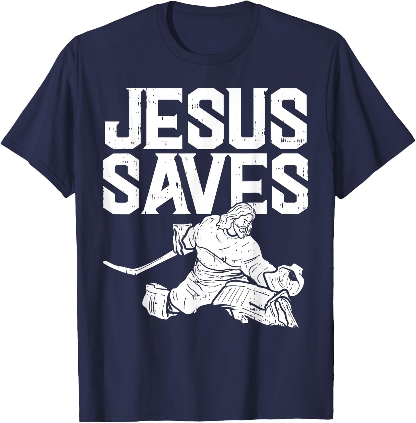 Jesus Saves Ice Hockey Goalie Sport Religious Christian Gift T-Shirt - T-Shirt | Navy