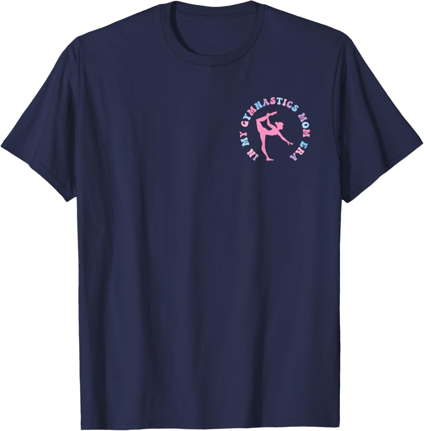 In My Gymnastics Mom Era Funny Pocket Print Mother's Day T-Shirt - T-Shirt | Navy