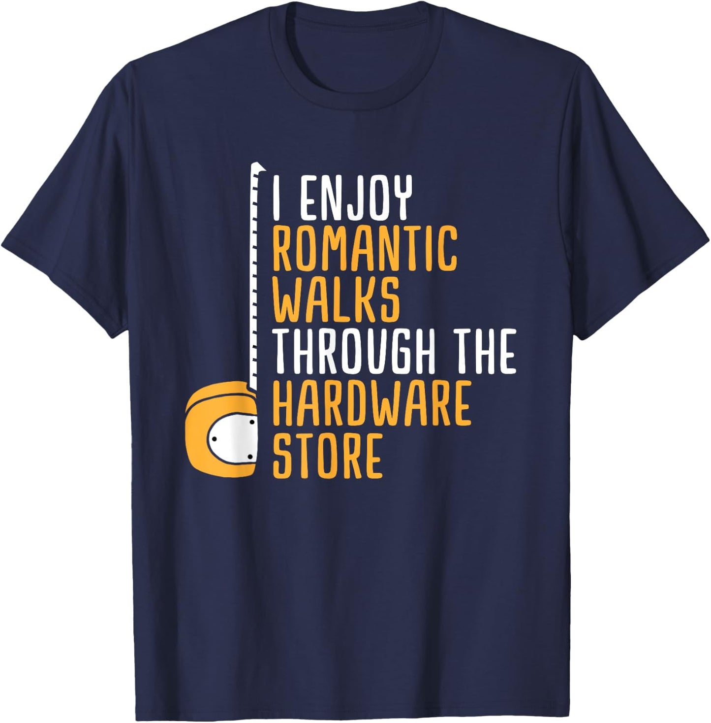 Hardware Store Tools Dad Handyman Humor T-Shirt - T-Shirt | Navy