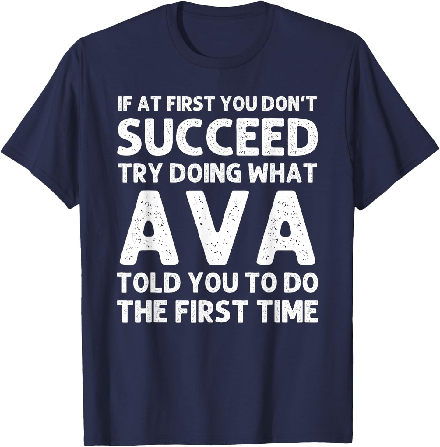 AVA Name Personalized Birthday Funny Christmas Joke T-Shirt - T-Shirt | Navy