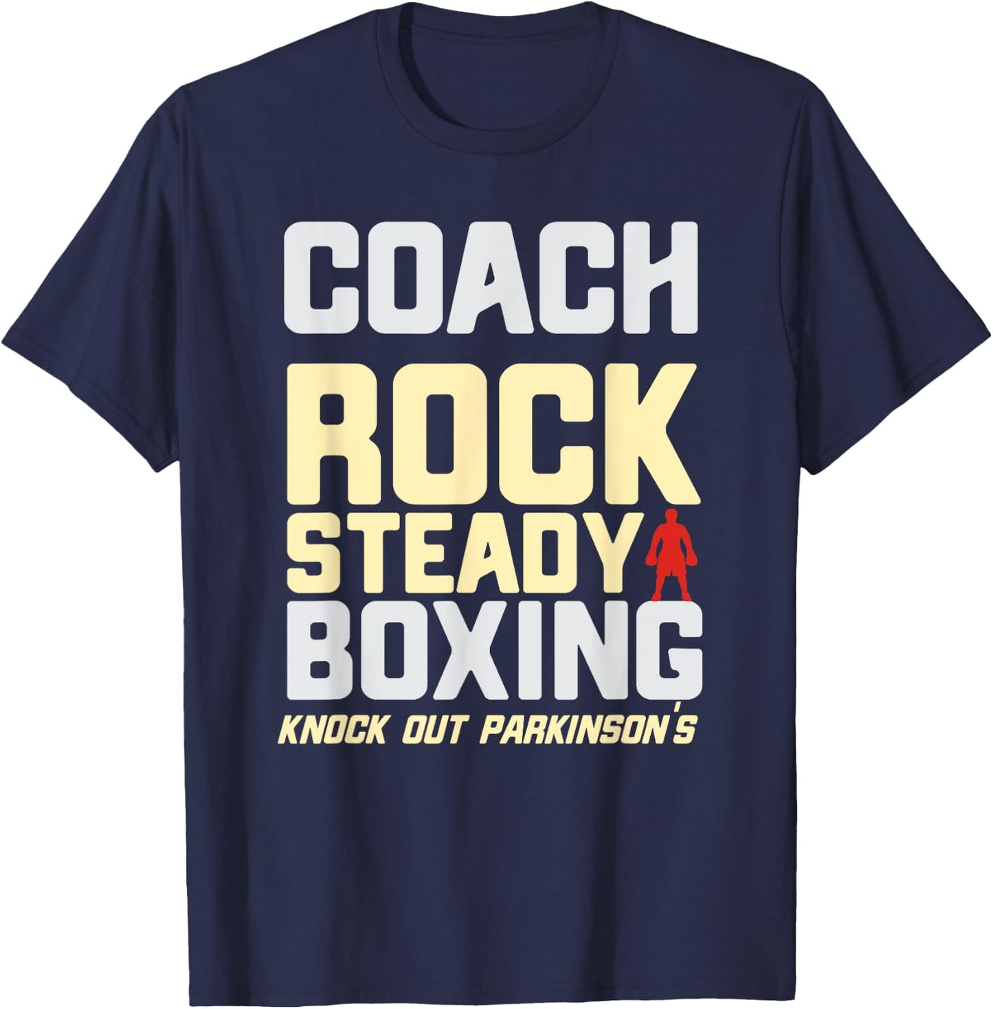 Rock Steady Boxing Coach Beat Parkinson's T-Shirt - T-Shirt | Navy