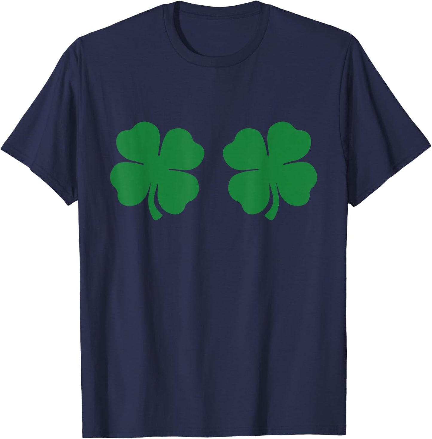 Shamrock Boobs 4 Leaf Clover Saint Patrick's Paddys Day T-Shirt - T-Shirt | Navy