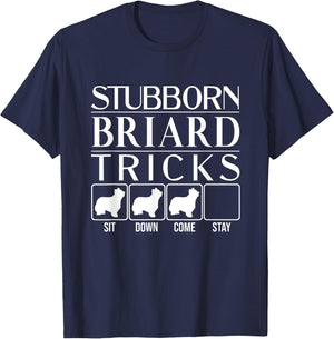 Stubborn Briard Tricks, dog Gift, Funny Briard Women Kids T-Shirt - T-Shirt | Navy