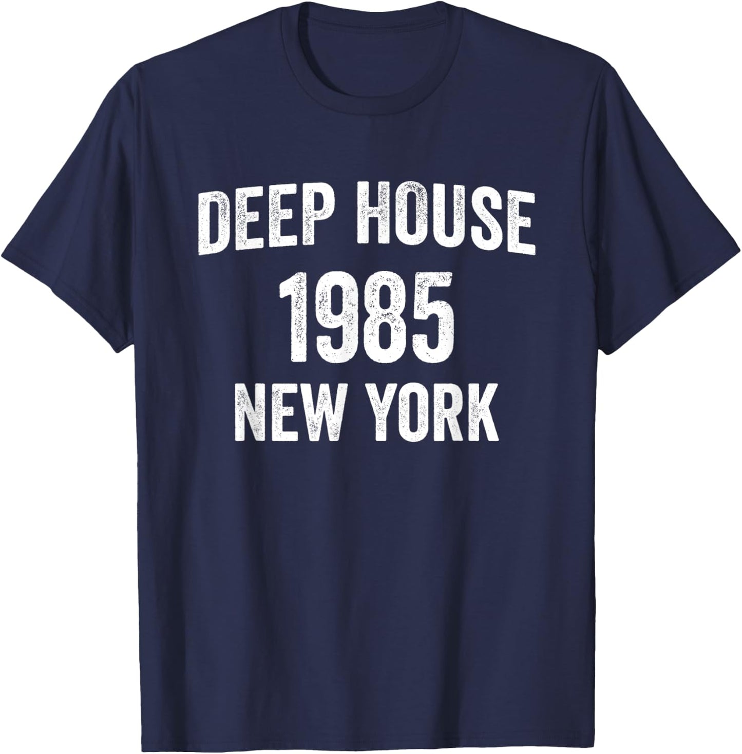 Deep House - Electronic Dance Music EDM DJ New York T-Shirt - T-Shirt | Navy