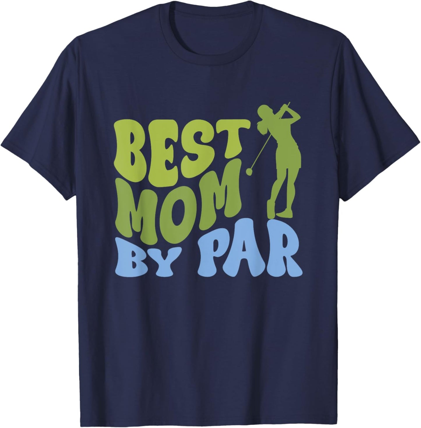 Best Mom by Par Golf Parents Matching Family T-Shirt - T-Shirt | Navy