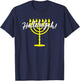 HalleluYah Hebrew Menorah Torah YHWH T-Shirt - T-Shirt | Navy
