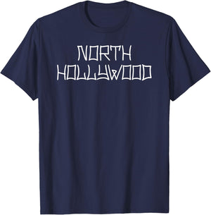 North Hollywood California Neighborhood Noho 818 SFV Valley T-Shirt - T-Shirt | Navy