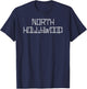 North Hollywood California Neighborhood Noho 818 SFV Valley T-Shirt - T-Shirt | Navy