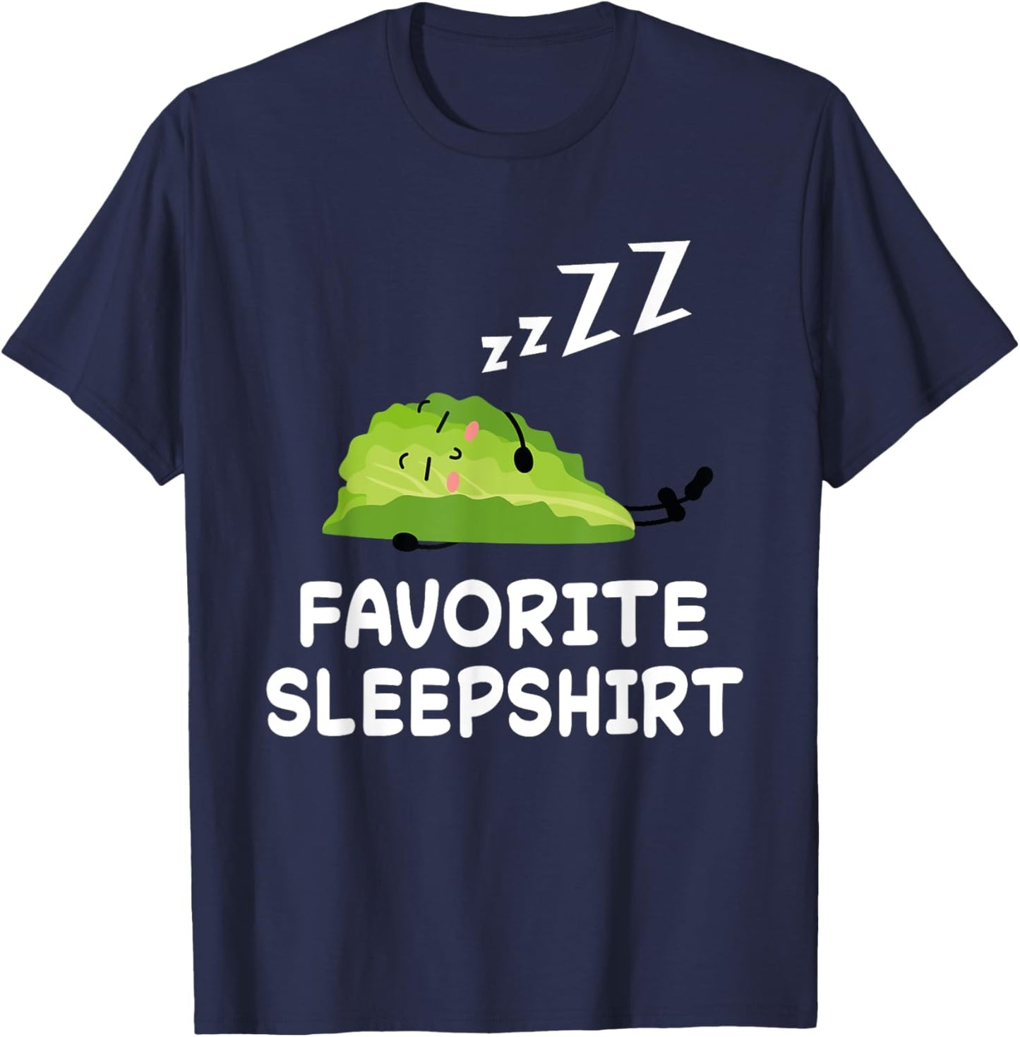 Salad Salads Nap Sleeping Sleep Pajama Nightgown T-Shirt - T-Shirt | Navy