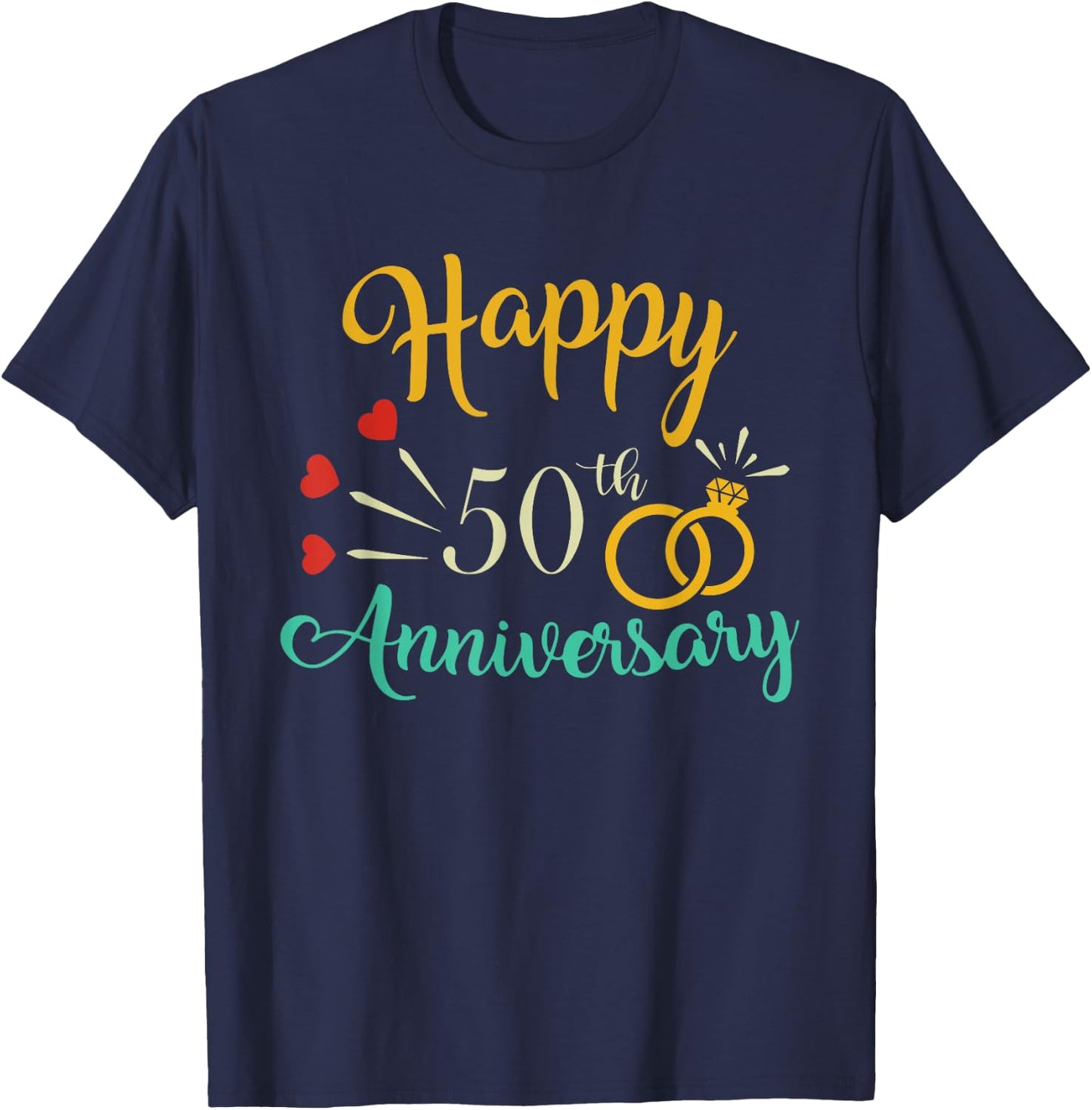 Happy 50th Anniversary Matching Couples 50th Anniversary T-Shirt - T-Shirt | Navy