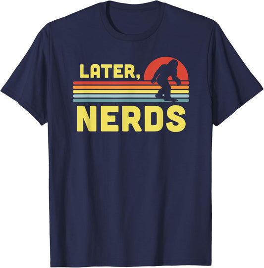 Later, Nerds Funny Bigfoot Retro Rainbow Sunset Sasquatch T-Shirt - T-Shirt | Navy