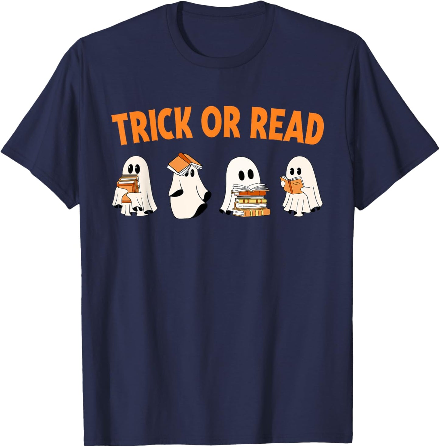 Trick or Read Halloween Ghost Reading Book Lover Halloween T-Shirt - T-Shirt | Navy