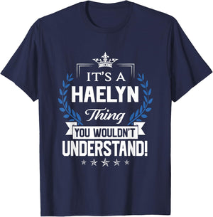 Haelyn Name - Haelyn Thing Name You Wouldn't Understand T-Shirt - T-Shirt | Navy