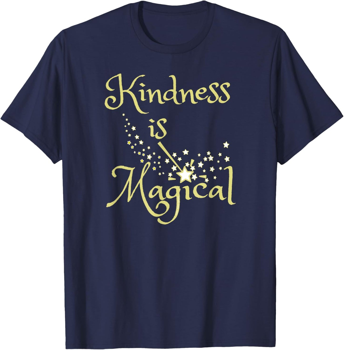 Magic Wand Kindness is Magical Positive Message T-Shirt - T-Shirt | Navy