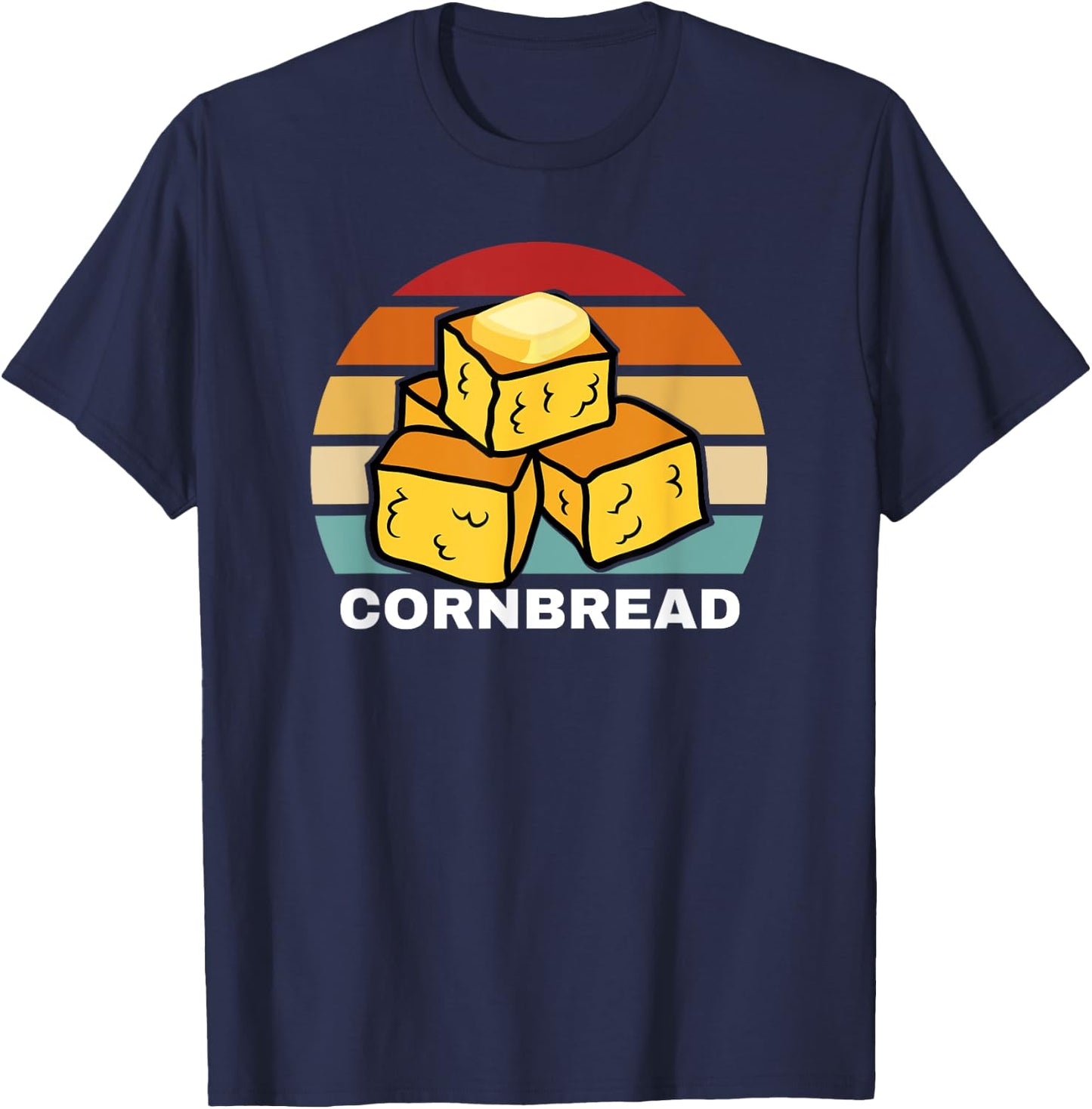 Cornbread Corn Bread Baking Thanksgiving Redneck South USA T-Shirt - T-Shirt | Navy