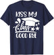 Kiss My Class Goodbye Class of 2021 HS Senior Graduation T-Shirt - T-Shirt | Navy
