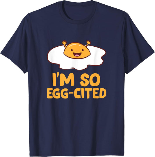 I'm So Egg-Cited Funny Egg Puns Kids Funny Eggs T-Shirt - T-Shirt | Navy