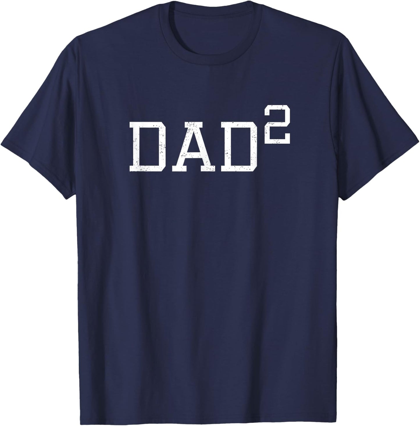 Dad 2 - Funny Second Time Dad T-Shirt - T-Shirt | Navy