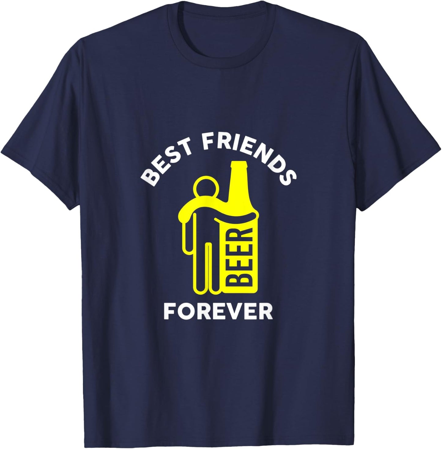 Awesome Beer Lover Best Friends Forever T-Shirt - T-Shirt | Navy