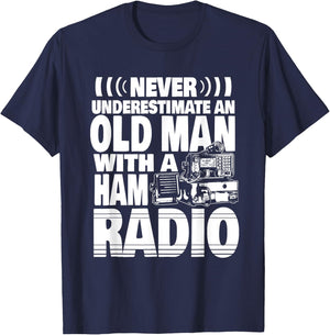 Never Underestimate an Old Man with a Ham Radio Dad T-Shirt - T-Shirt | Navy