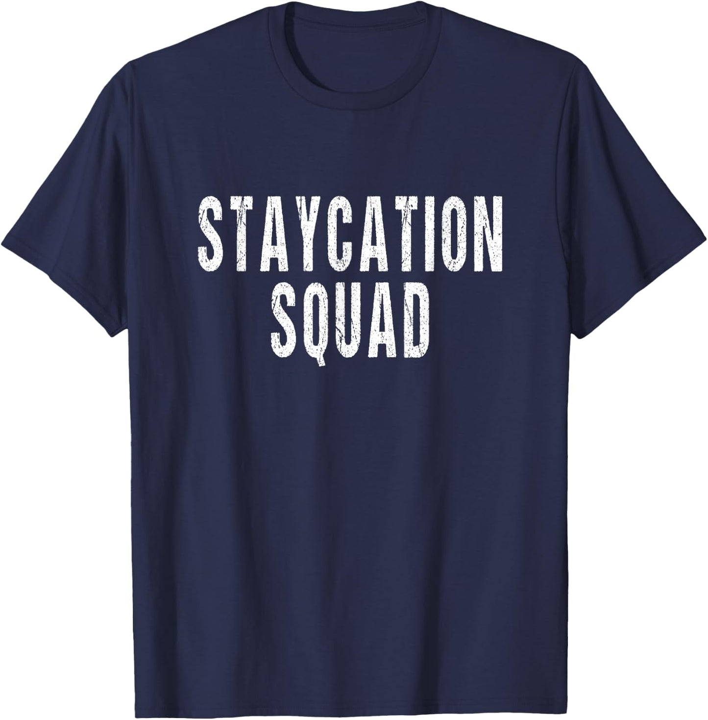 Staycation Vacation - Retro Staycation Squad T-Shirt - T-Shirt | Navy