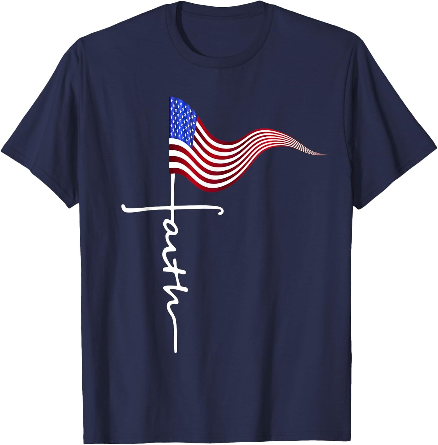 FAITH in the Cross and American Flag, One nation under God T-Shirt - T-Shirt | Navy