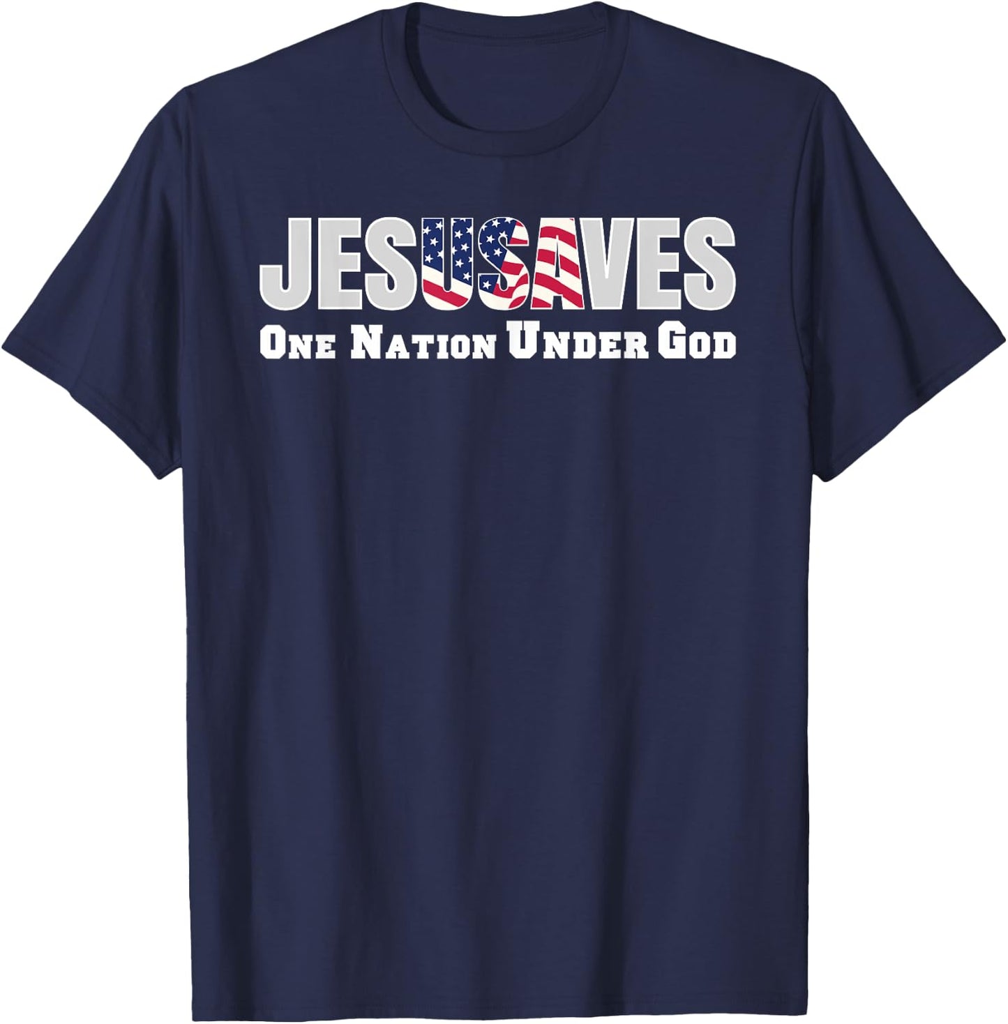 Jesus Saves USA One Nation Under God Christian Bible Pray T-Shirt - T-Shirt | Navy