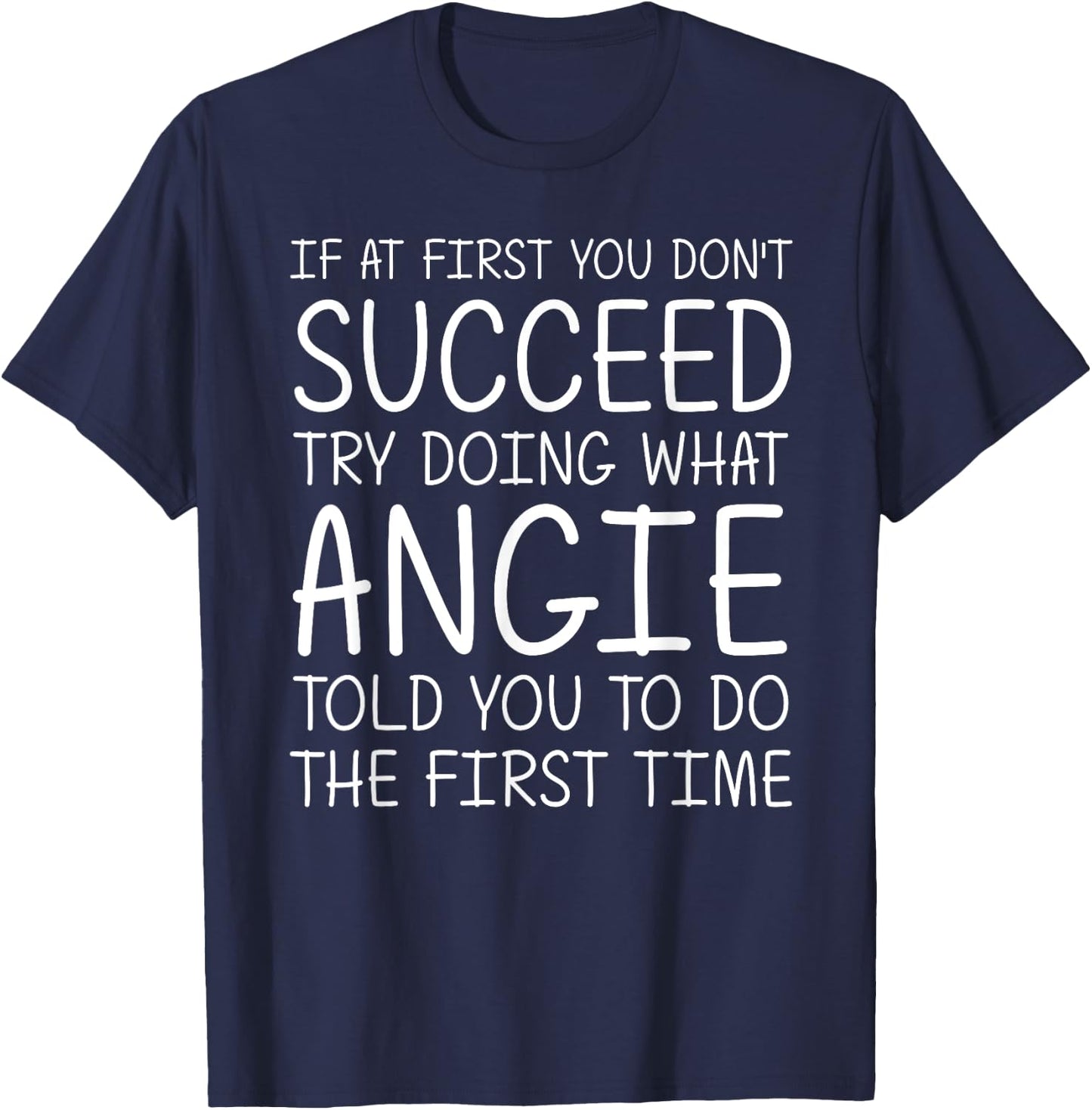 ANGIE Gift Name Personalized Birthday Funny Christmas Joke T-Shirt - T-Shirt | Navy