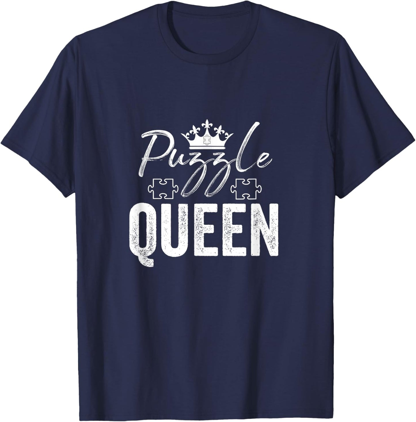 Puzzle Queen Puzzles Lover Mother's Day Mom Girlfriend Gift T-Shirt - T-Shirt | Navy