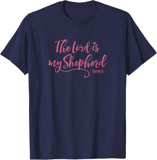 The Lord is My Shepherd - Psalm 23 Scripture Bible Christian T-Shirt - T-Shirt | Navy