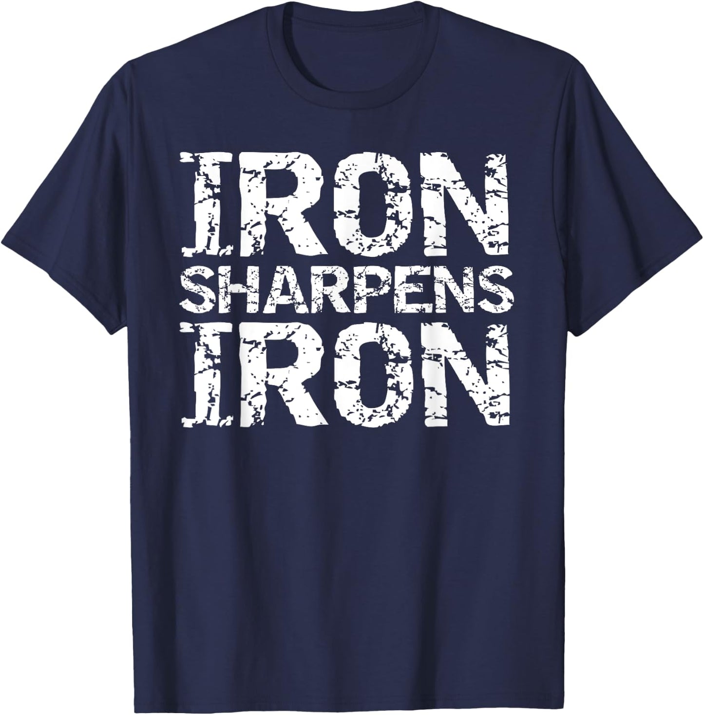 Vintage Christian Quote for Groups Iron Sharpens Iron T-Shirt - T-Shirt | Navy