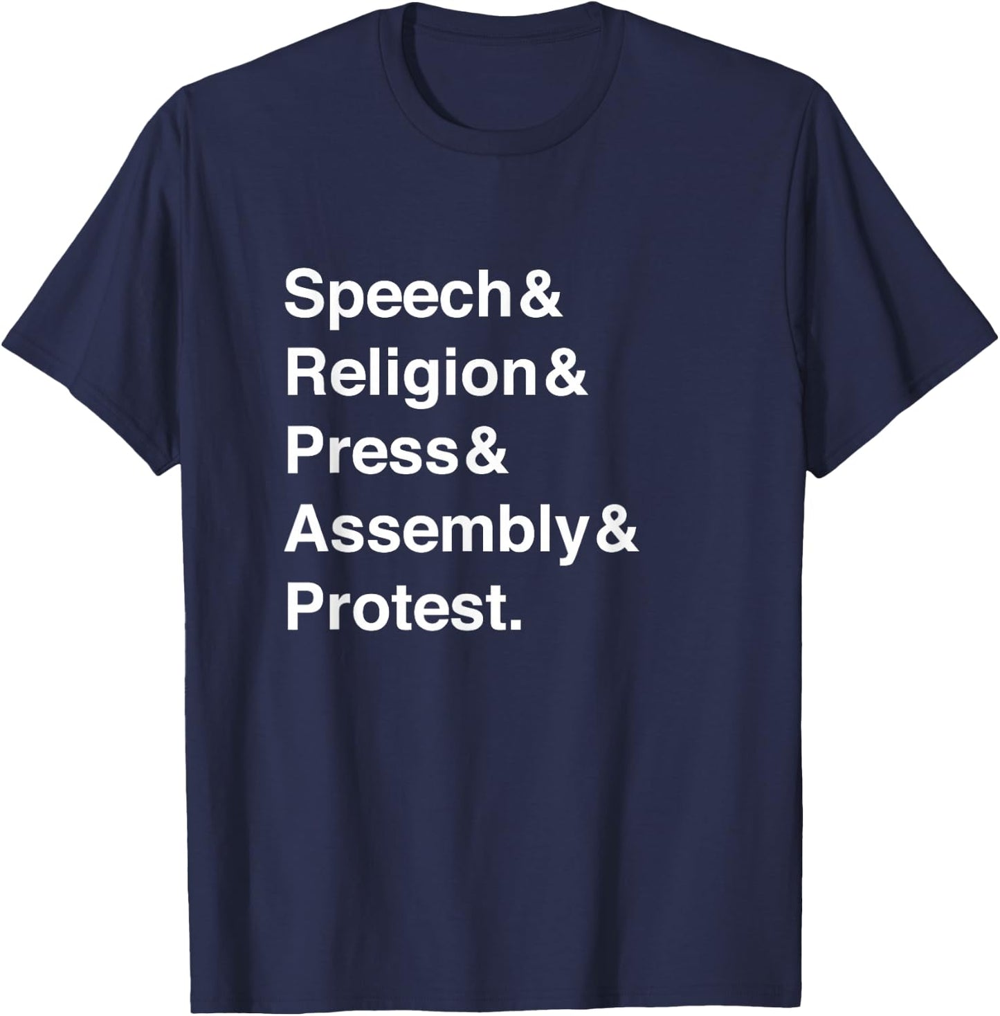 Speech Religion Press Assembly Protest First Amendment T-Shirt - T-Shirt | Navy