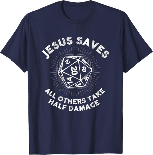 Jesus Saves Gift A D20 Role Playing Nerd T-Shirt - T-Shirt | Navy
