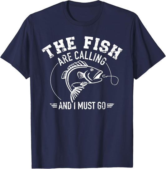 Fishing The fish are calling and I must go T-Shirt - T-Shirt | Navy