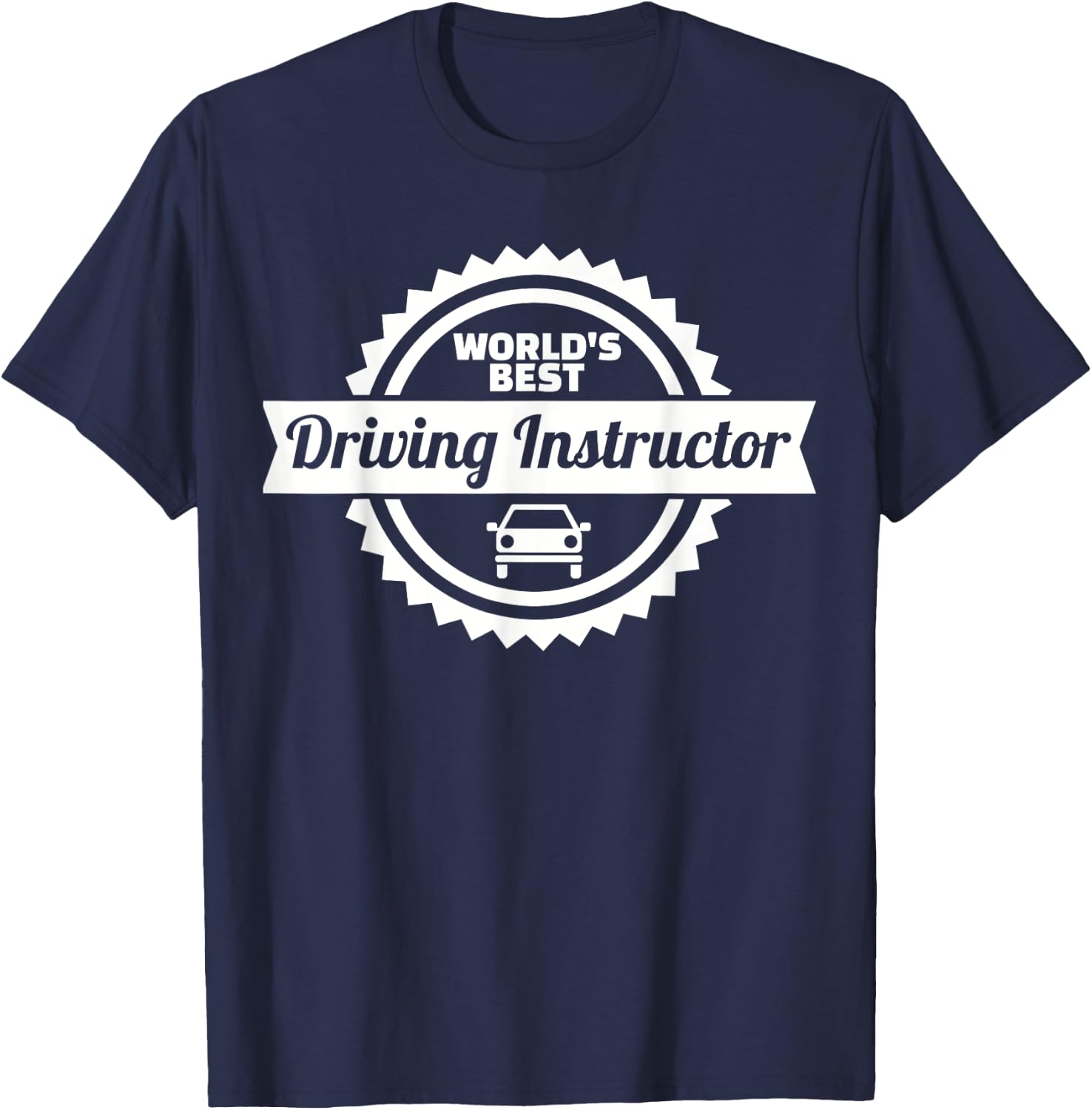 World's best driving instructor T-Shirt - T-Shirt | Navy