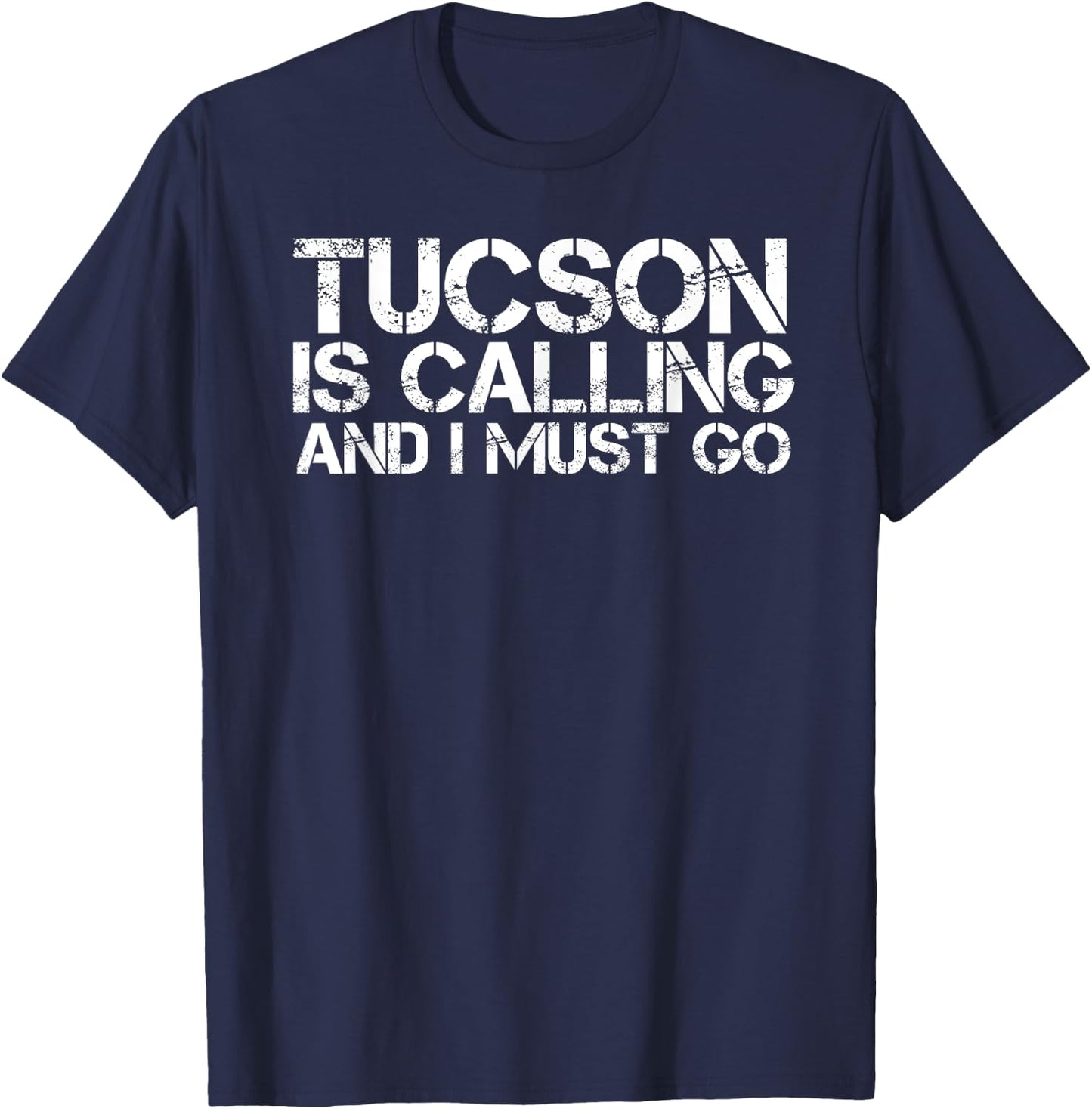 TUCSON AZ ARIZONA Funny City Trip Home Roots USA Gift T-Shirt - T-Shirt | Navy
