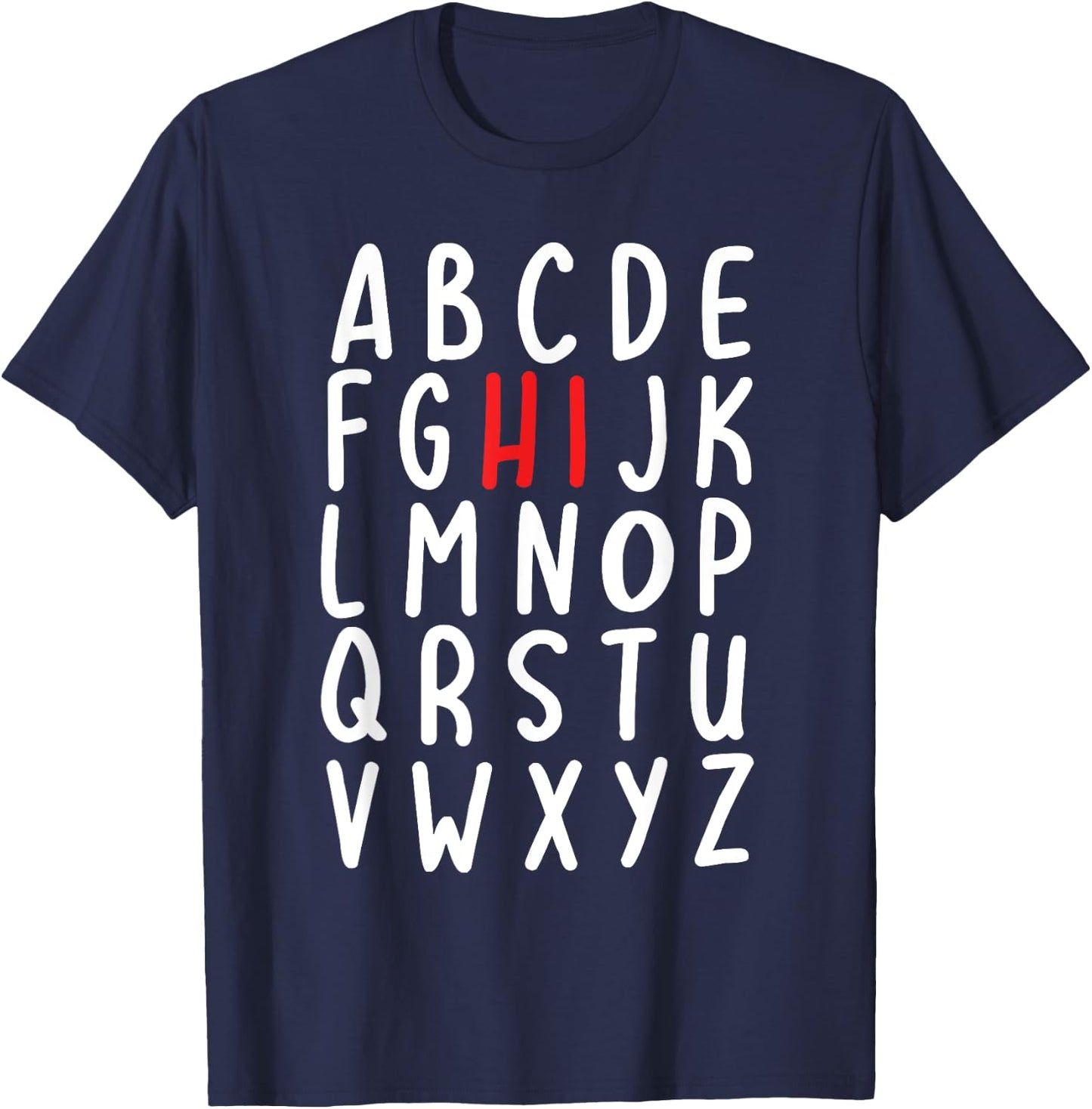 Back to School Hi Alphabet Letters Gift T-Shirt - T-Shirt | Navy