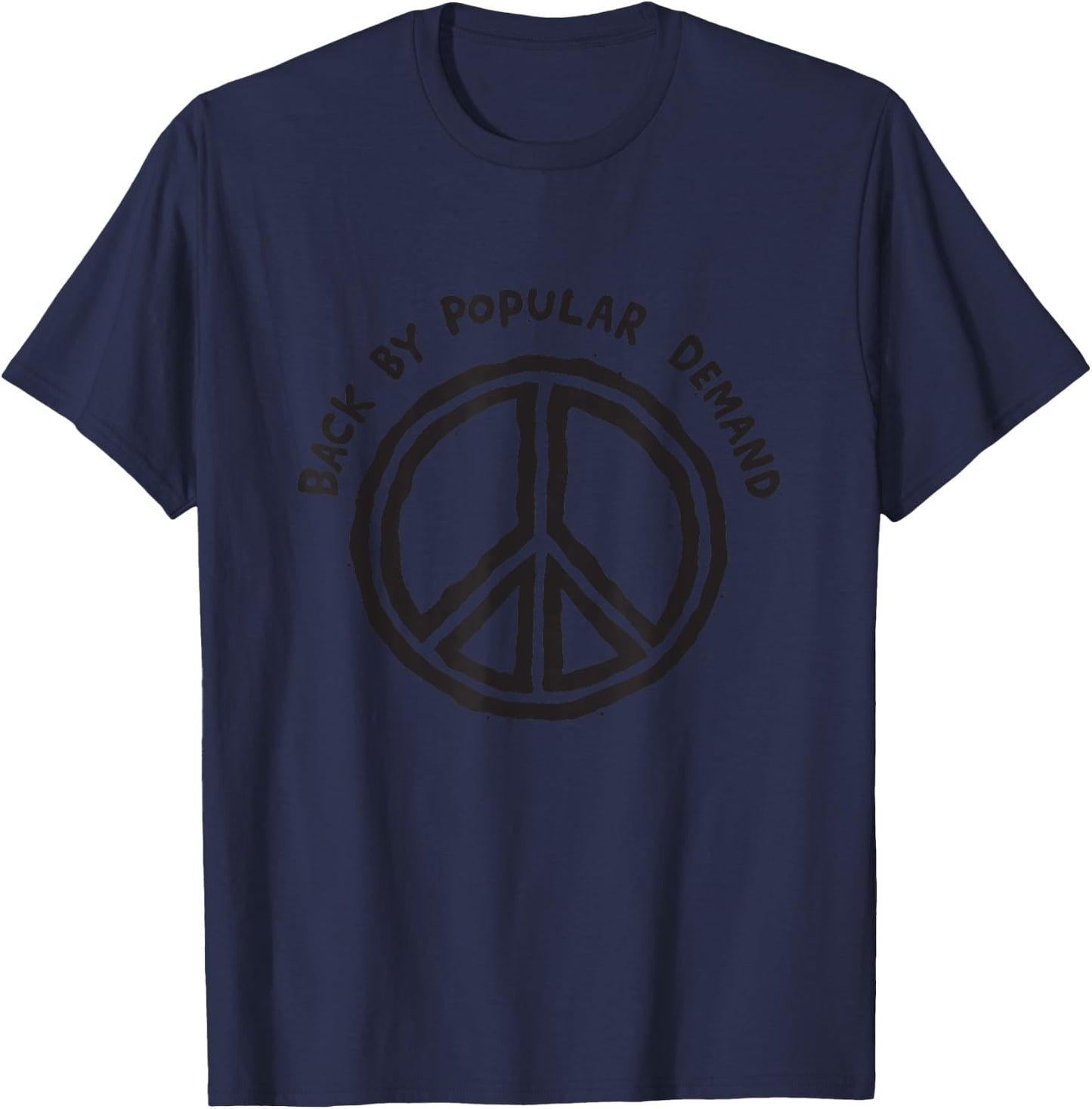 Hippie Shop Peace Back By Popular Demand Green Cotton Polyester Blend T-Shirt - T-Shirt | Navy