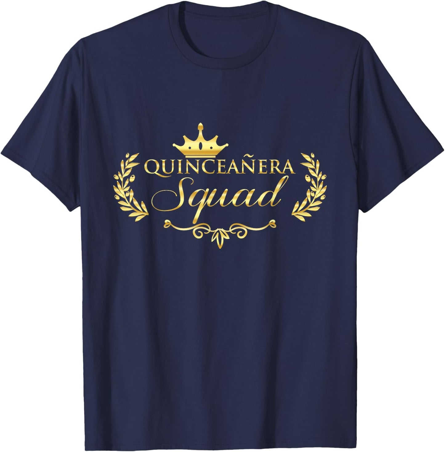 Quinceanera Squad Cute Quince Celebration Gift T-Shirt - T-Shirt | Navy