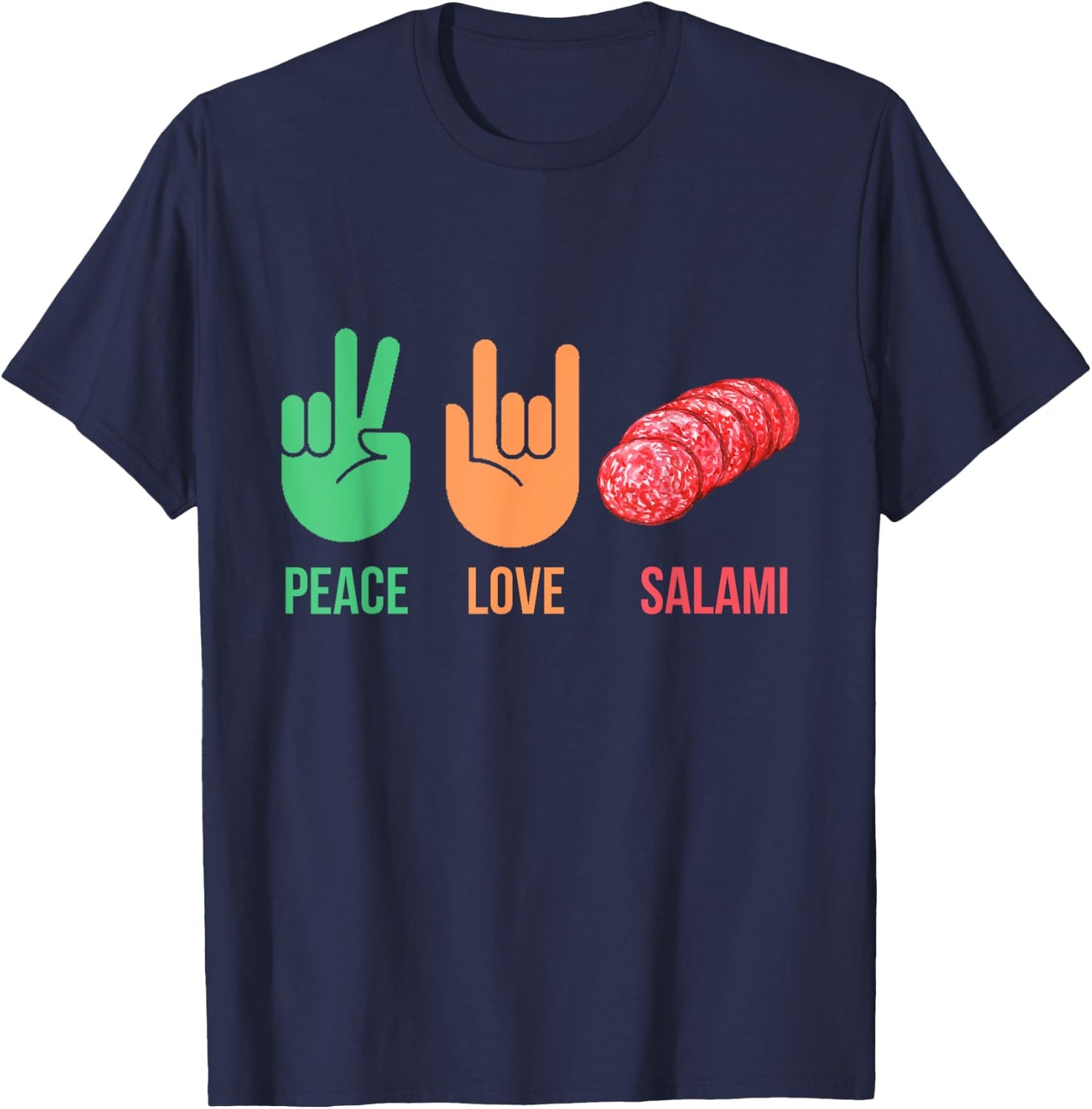 Salami Lover Costume with Peace and Love Signs Funny Italian T-Shirt - T-Shirt | Navy
