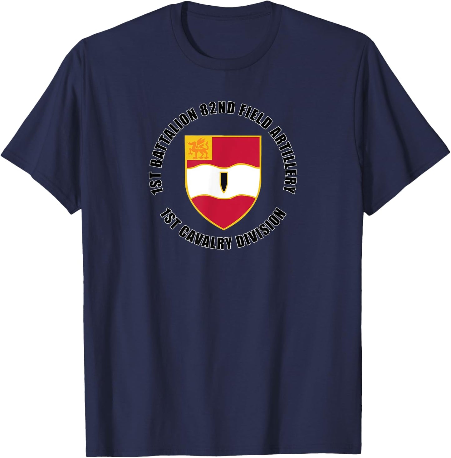 1st Battalion 82nd Field Artillery 1st Cavalry Division Gift T-Shirt - T-Shirt | Navy