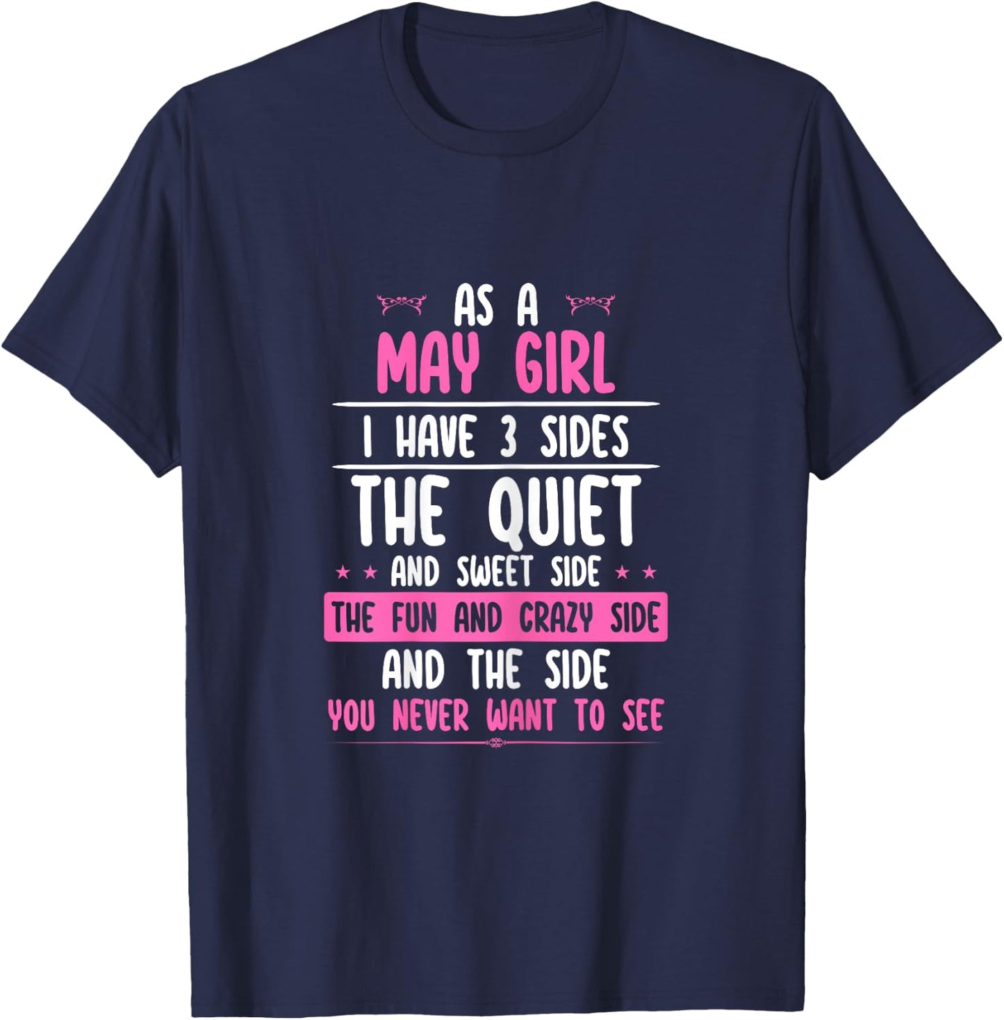 I Am A May Girl Quiet Sweet Crazy Birthday Women Funny T-Shirt - T-Shirt | Navy