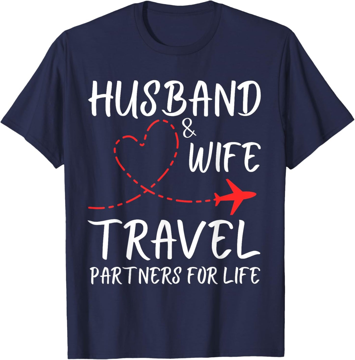 Husband And Wife Travel Partners For Life Couple Matching T-Shirt - T-Shirt | Navy