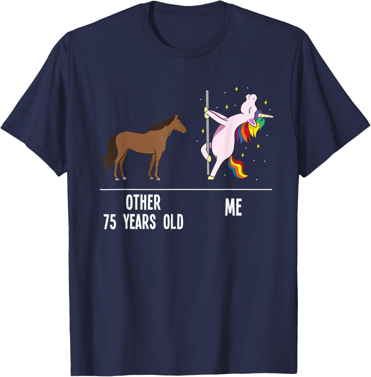 75th Birthday Unicorn Funny 75 Years Old Other me Women T-Shirt - T-Shirt | Navy