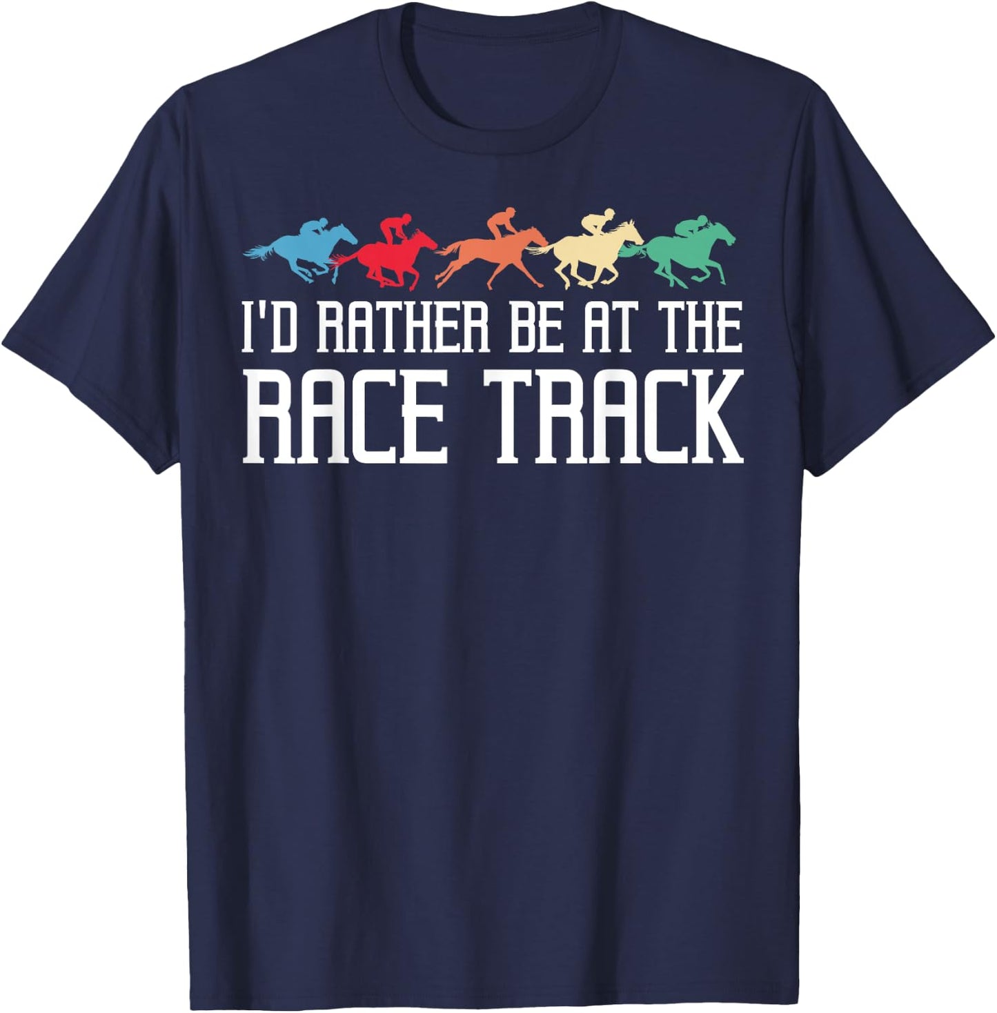 Funny Horse Racing Gift Women Race Track Racer Lover T-Shirt - T-Shirt | Navy